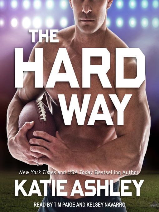 Title details for The Hard Way by Katie Ashley - Available